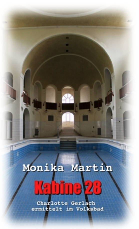 Buchcover Monika Martin - Kabine 28 - Charlotte Gerlach ermittelt im Volksbad